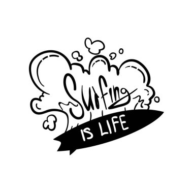 Sörf yaşam motivasyonel teklif, çizilmiş tasarım öğesi logo şablonu, surf club, dükkan, giyim baskı kullanılabilir el, amblem, rozet, etiket, broşür, poster vektör çizim beyaz bir arka plan üzerinde