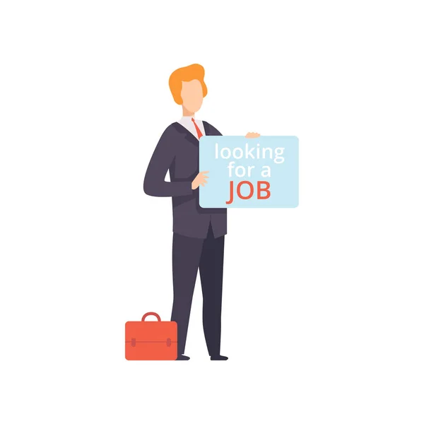 Geschäftsmann mit Plakat mit der Suche nach einem Job Schriftzug, arbeitslose männliche Arbeitssuchende, Rekrutierung, Einstellung Vektor Illustration — Stockvektor