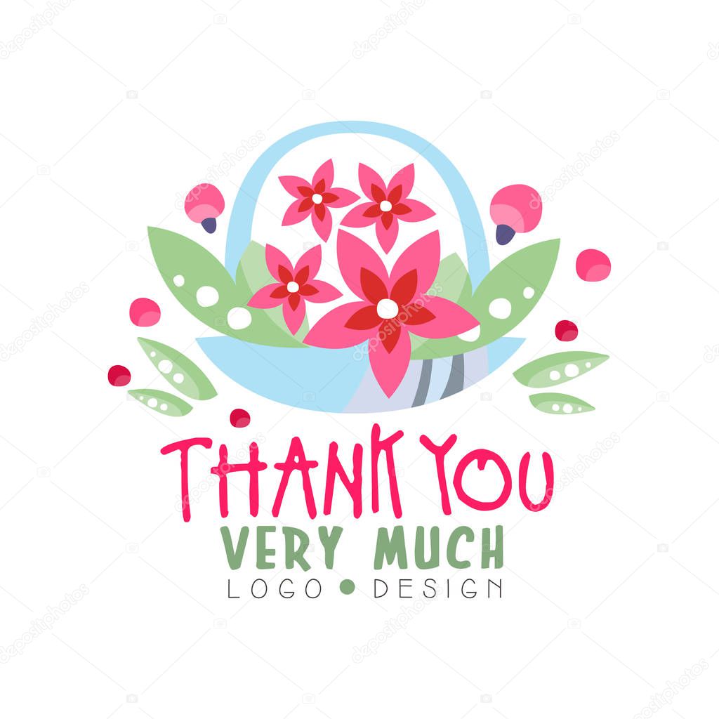 Thank You Very Much logo design, holiday card, banner, invitation with lettering, colorful label with floral elements vector Illustration
