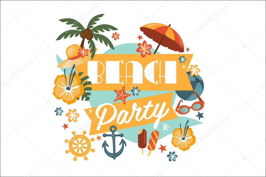 Bright beach party poster template with tropical palm, umbrella, anchor, steering wheel, ball, straw hat, ice-cream, sunglasses, flowers, sea star. Summer time. Design for postcard flyer invitation