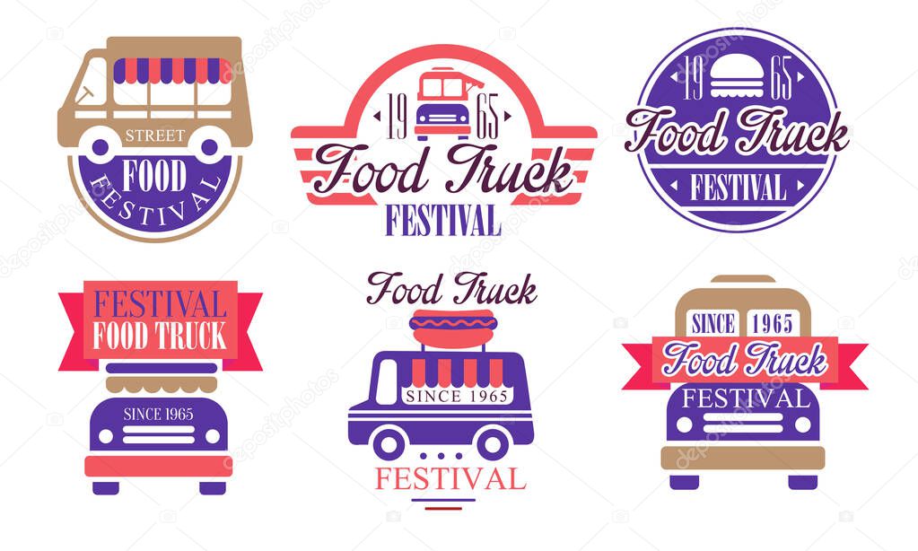 Food Truck Festival Labels Set, Street Food Vintage Badges Vector Illustration on White Background.