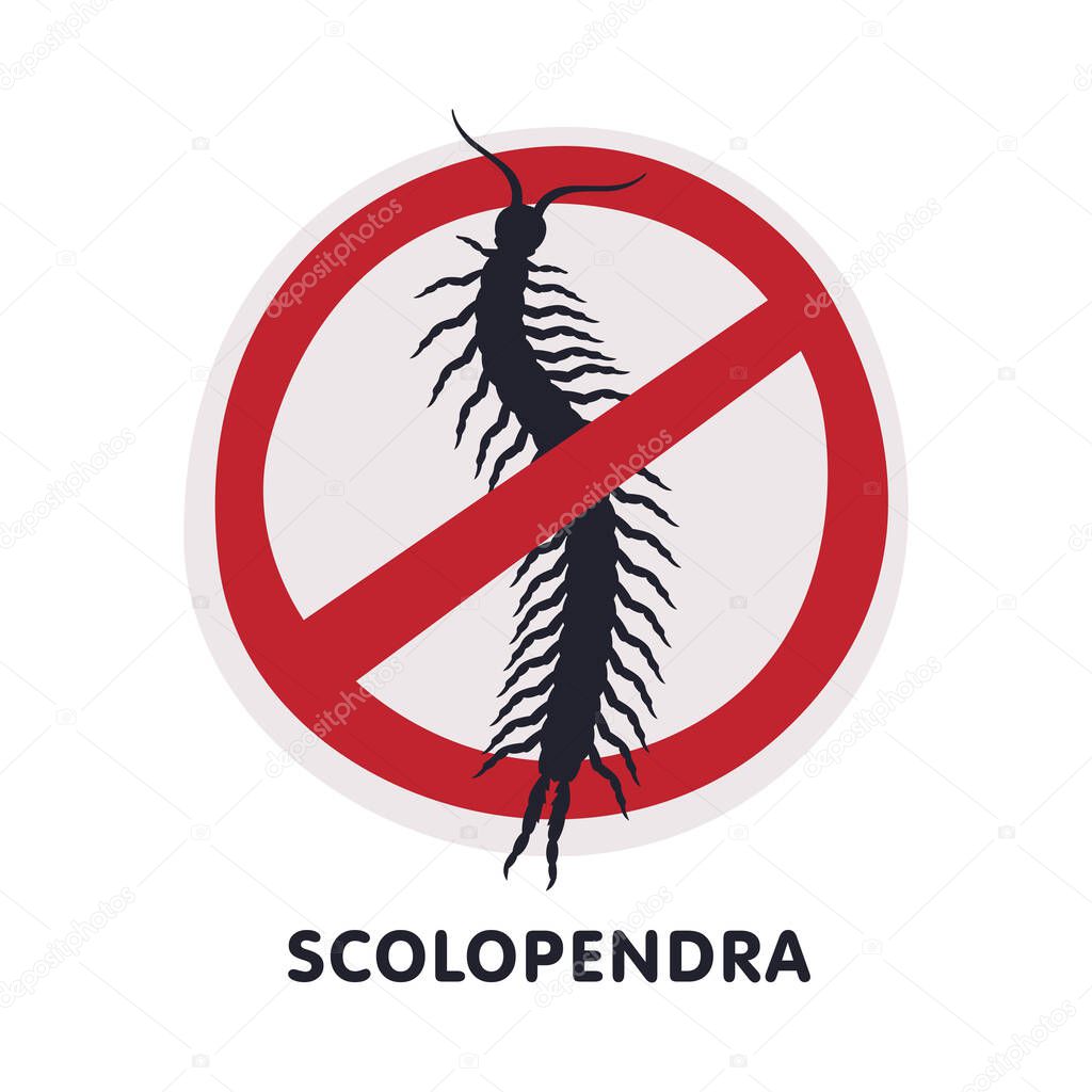 Scolopendra Harmful Insect Prohibition Sign, Pest Control and Extermination Service Vector Illustration on White Background