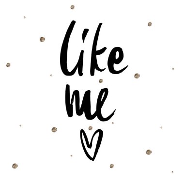 Elle çizilmiş sözcüğü - benim gibi. Tasarım poster, t-shirtler, kartları, davetiyeleri, çıkartmalar, afiş, reklam için yazı. Vektör Eps 10