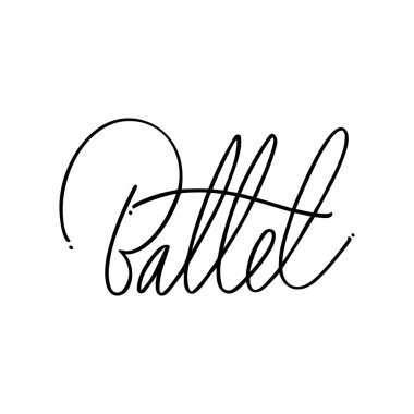 Elle çizilmiş harfler. Bale kaligrafisi. El yapımı illüstrasyon.