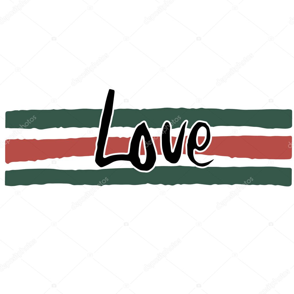 Slogan elegant design and stripes. Girl power shirt print vintage style. Hand drawn word - Love