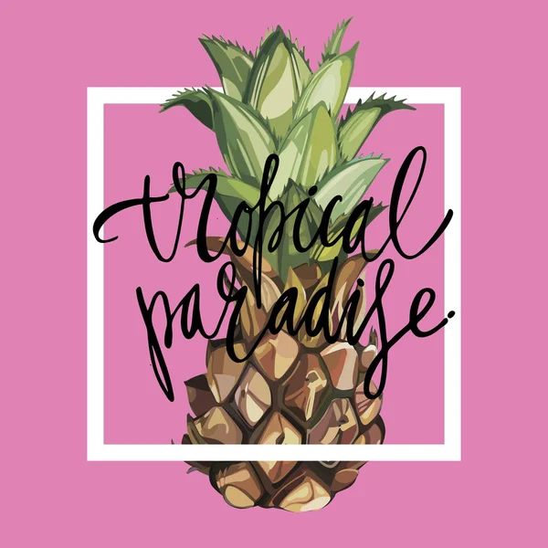 Wyrażenie napis-tropikalny raj. Ananas z tropikalnymi liśćmi. Element do projektowania zaproszeń, plakatów filmowych, tkanin i innych przedmiotów. — Zdjęcie stockowe