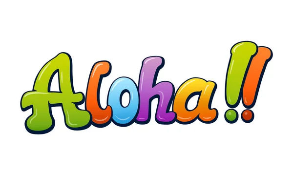 Aloha Mededeling Sticker Belettering Toespraak Bubble Woord Komische Stijl Cartoon — Stockvector