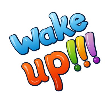 İletişim etiket yazı kadar uyandır. Konuşma balonu kelime. Çizgi roman tarzı çizgi film vektör tipografik popüler sanat yazıt. Belki kartı için parlak renkli birim yazı tipi