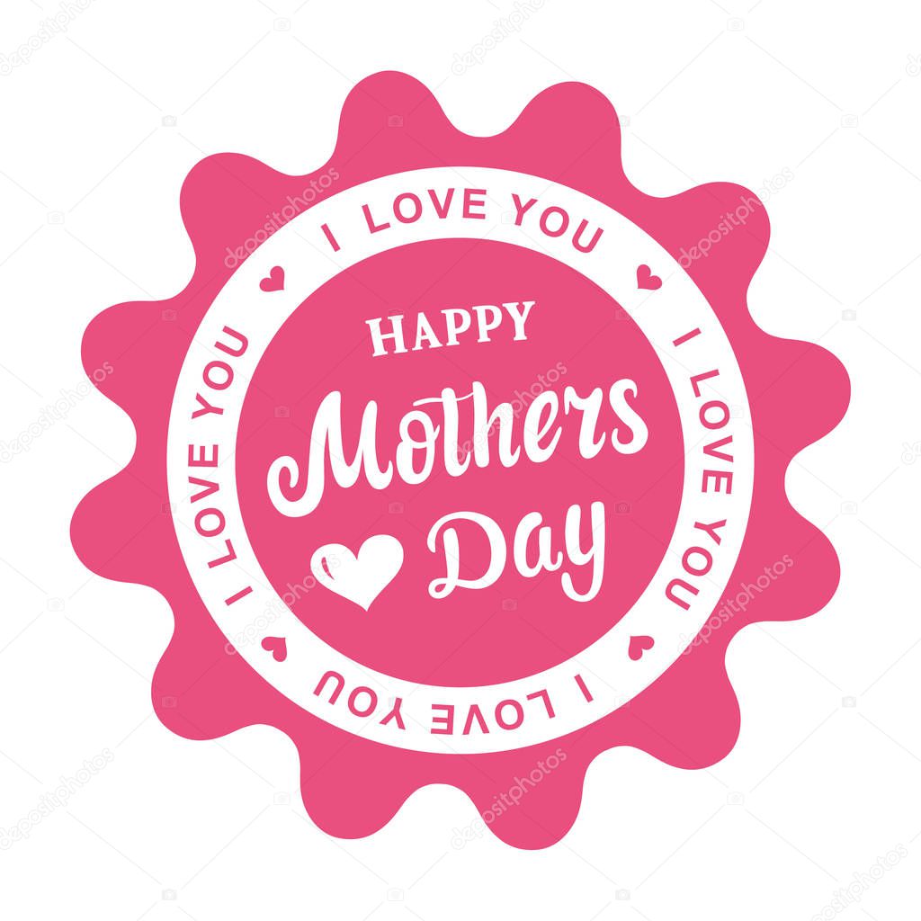 Happy Mothers Day I love you emblems or logo badge hand drawn calligraphy. Pink vector lettering design for banners poster or t-shirt on a white background. Typographic symbol with hearts