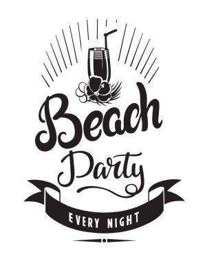 Plaj partisi her gece amblemler veya logo rozeti el çizilmiş hat. Beyaz bir arka plan üzerinde tatil turu için siyah vektör yazı tasarımı. Kokteyl ve çiçeklerle tipografik sembol