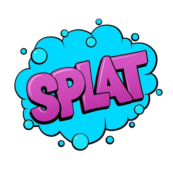 Splat Texto Cómico Discurso Burbuja Letras Exclamación Chat Arte Pop — Vector de stock