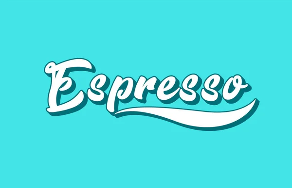 Expresso Texte Écrit Main Pour Conception Typographie Peut Être Utilisé — Image vectorielle