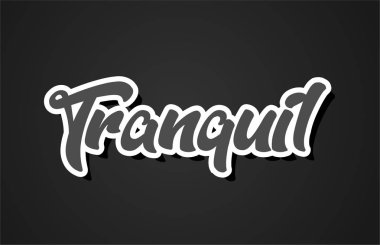 sakin word el metin tipografi tasarımı siyah ve beyaz renkli logo, afiş veya kart tasarımı için uygun yazma