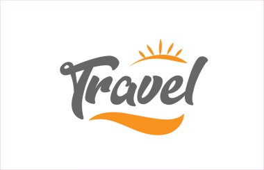 seyahat word el metin tipografi tasarım logo, afiş veya kart tasarımı için uygun siyah ve turuncu renk ile yazma