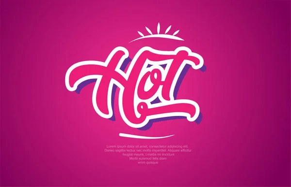 Gorące Słowa Typografia Design Różowy Kolor Nadaje Się Projektowania Logo — Wektor stockowy