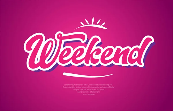 Conception Mot Week End Typographie Couleur Rose Adapté Pour Conception — Image vectorielle