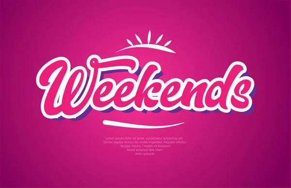 Week Ends Mot Typographie Design Couleur Rose Adapté Pour Logo — Image vectorielle