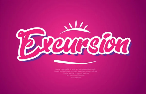 Projeto Tipografia Palavra Excursão Cor Rosa Apropriada Para Logotipo Banner —  Vetores de Stock