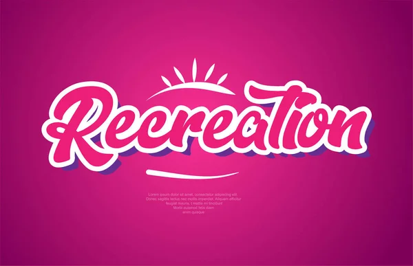 Rekreasyon Kelime Tipografi Tasarımı Pembe Renkli Logo Afiş Veya Metin — Stok Vektör