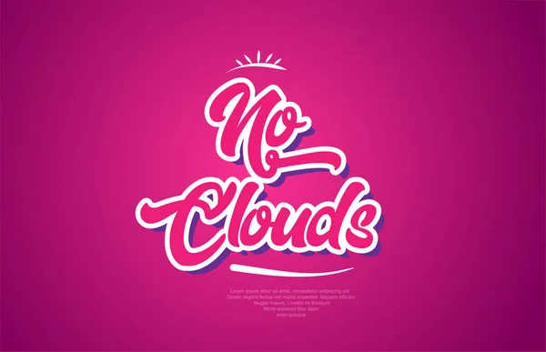 Keine Wolken Wort Typografie Design Rosa Farbe Geeignet Für Logo — Stockvektor