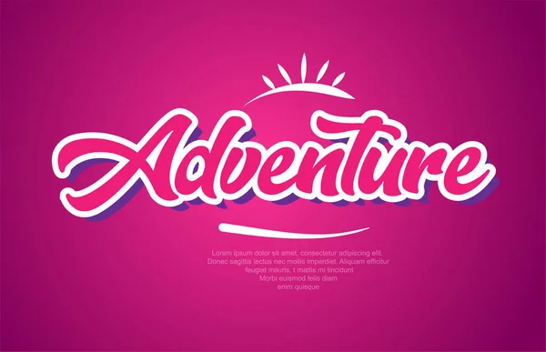 Приключенческий Дизайн Слова Типографики Розовом Цвете Подходит Логотипа Баннера Текста — стоковый вектор