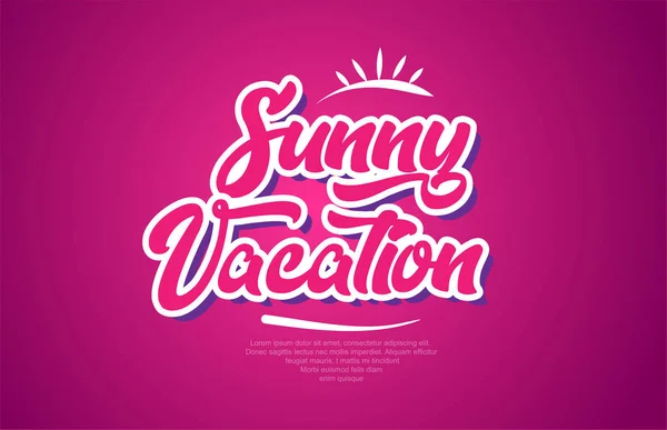 ピンク色のロゴ バナーやテキストの設計に適した日当たりの良い休暇単語タイポグラフィ デザイン — ストックベクタ