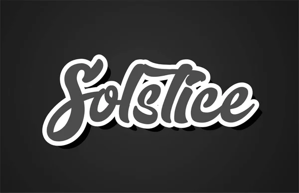 Diseño Tipografía Texto Escrito Mano Palabra Solsticio Con Color Blanco — Archivo Imágenes Vectoriales