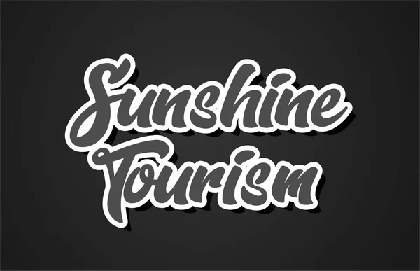 Солнечный Туризм Слово Рука Написания Текста Типографский Дизайн Черно Белым — стоковый вектор