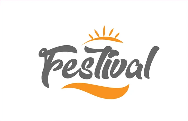 Festival Woord Hand Schrijven Tekst Typografie Design Met Zwart Oranje — Stockvector