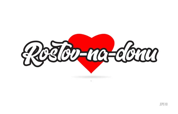 Rostov Donu City Text Design Con Cuore Rosso Icona Tipografica — Vettoriale Stock