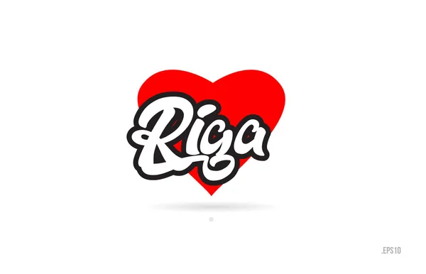 Riga City Text Design Con Cuore Rosso Icona Tipografica Adatta — Vettoriale Stock