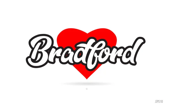 Bradford City Text Design Con Cuore Rosso Icona Tipografica Design — Vettoriale Stock