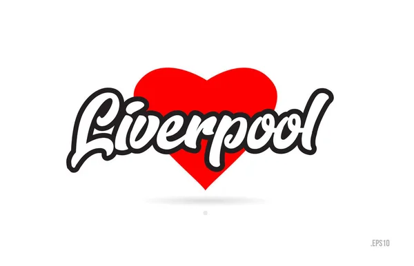 Liverpool City Text Design Con Cuore Rosso Icona Tipografica Design — Vettoriale Stock