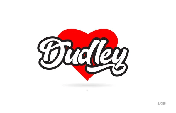 Dudley City Text Design Con Cuore Rosso Icona Tipografica Design — Vettoriale Stock