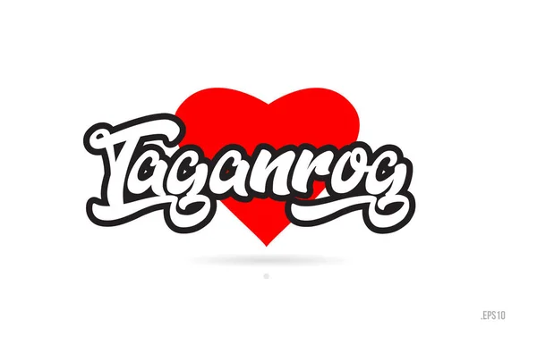 Taganrog City Text Design Con Icona Tipografica Cuore Rosso Adatto — Vettoriale Stock