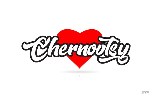 Chernovtsy Stadt Text Design Mit Rotem Herzen Typografische Ikone Design — Stockvektor