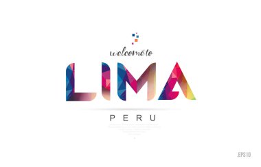 Lima peru hoş geldiniz kartı ve mektup tasarım renkli gökkuşağı renkli ve tipografik simgesi tasarım
