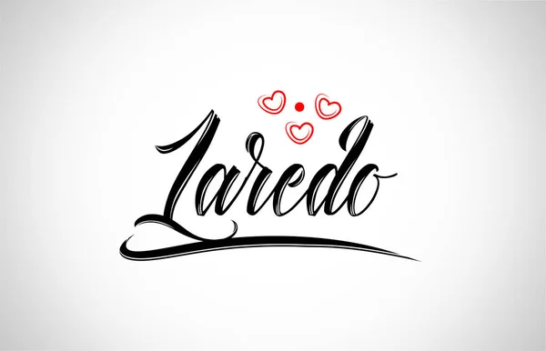 Laredo Городской Текстовый Дизайн Типографическим Дизайном Красного Сердца Подходящим Продвижения — стоковый вектор