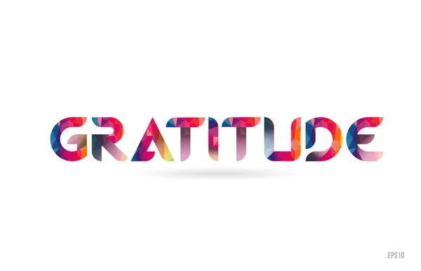 Ευγνωμοσύνη Έγχρωμο Κείμενο Λέξη Ουράνιο Τόξο Κατάλληλο Για Κάρτα Φυλλάδιο — Διανυσματικό Αρχείο