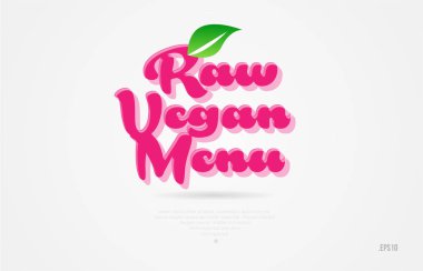 çiğ vegan menü 3d kelime bir yaprak yeşil ve pembe renkli beyaz arka planda kart simgesini broşür veya tipografi logo tasarımı için uygun