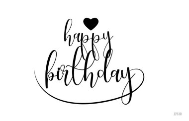 İyi ki doğdun word metni siyah beyaz aşk kalbi kartı, broşür veya tipografi logo tasarımı için uygun olan