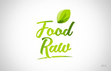 Gıda ham yeşil yaprak kelime beyaz arka planda kart simgesini veya tipografi logo tasarımı için uygun