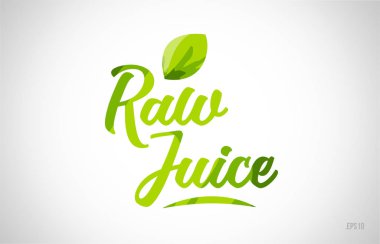 ham suyu yaprak yeşil kelime beyaz arka planda kart simgesini veya tipografi logo tasarımı için uygun