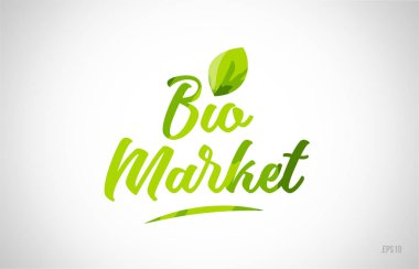 Biyo Pazar yeşil yaprak kelime beyaz arka planda kart simgesini veya tipografi logo tasarımı için uygun