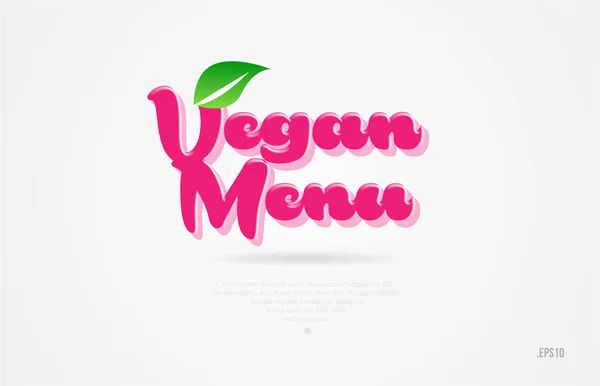 Menu Vegan Palavra Com Uma Folha Verde Cor Rosa Fundo — Vetor de Stock