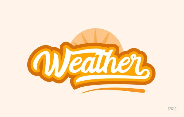 Weather Word Orange Color Suitable Card Icon Typography Logo Design — Stock Vector