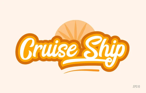 Palabra Crucero Con Color Naranja Adecuado Para Icono Tarjeta Diseño — Archivo Imágenes Vectoriales