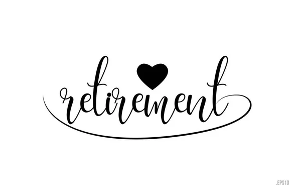 Emeklilik Word Metni Siyah Beyaz Aşk Kalbi Kartı Broşür Veya — Stok Vektör