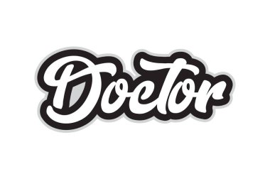 Doktor el yazısıyla tipografi tasarımı için siyah-beyaz renkli kelime metni yazdı. Logo, marka ya da kart olarak kullanılabilir.