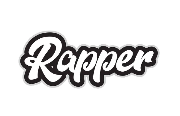 Rapper Hand Written Word Text Typography Design Black White Color —  Vetores de Stock